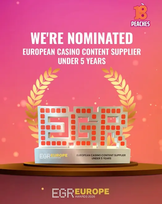 18Peaches shortlisted for EGR Europe Awards 2026 in European Casino Content Supplier Under 5 Years category
