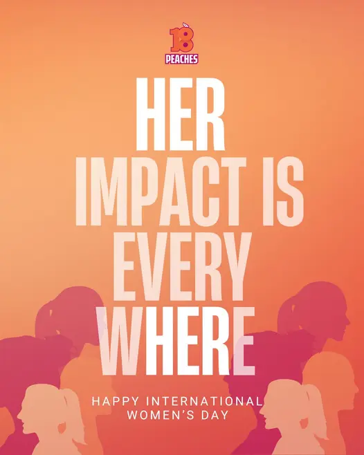 Happy International Women’s Day message from 18Peaches
